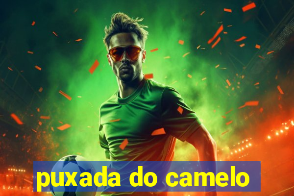 puxada do camelo